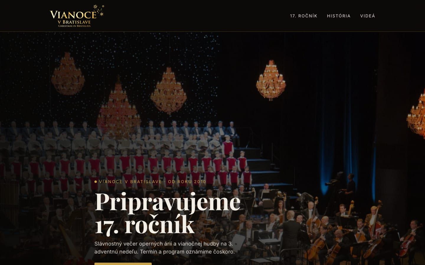 Nová Astro homepage Vianoce v Bratislave. Filmová koncertná fotografia, jasná navigácia na 17. ročník, históriu a videá.